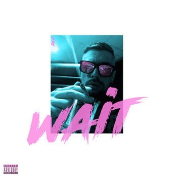 DLC - Wait (Explicit)
