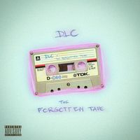DLC - The Forgotten Tape (Explicit)