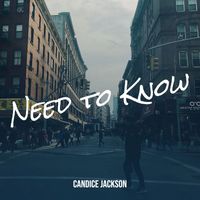 Candice Jackson - Need to Know