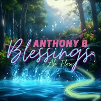 Anthony B - Blessings Ah Flow