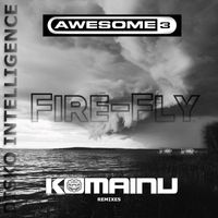 Awesome 3 - Fire-Fly (Komainu Remix)