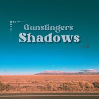 Gunslingers - Shadows