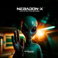 Nebadon-X - Life After The Big Bang
