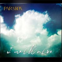 Paradox - I Will Rise