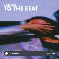 Jadoo - To the Beat