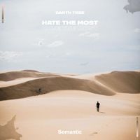 Darth Tree - Hate the Most