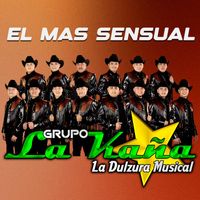 Grupo La Kaña - El Mas Sensual