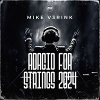 Mike V3rink - Adagio For Strings 2K24