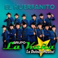 Grupo La Kaña - El huerfanito