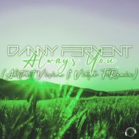 Danny Fervent - Always You (Abstract Vision & Victor F. Remix)