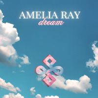 Amelia Ray - Dream
