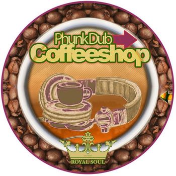 Phunk Dub - CoffeeShop
