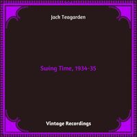 Jack Teagarden - Swing Time, 1934-35 (Hq Remastered 2024)