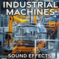 Sound Ideas - Industrial Machines Sound Effects