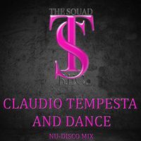 Claudio Tempesta - AND DANCE (Nu-Disco Mix)