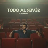Víctor González - Todo al Revés
