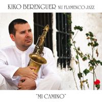 Kiko Berenguer - MI CAMINO