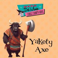Dave Del Monte & The Cross County Boys - Yakety Axe