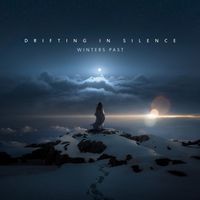 Drifting In Silence - Winters Past