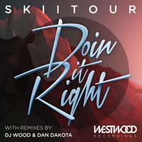 SkiiTour - Doin It Right EP