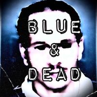 Dak Attack - Blue n Dead (feat. Eddie Agosto)