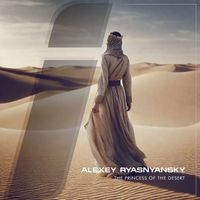 Alexey Ryasnyansky - The Princess Of The Desert