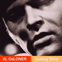 Al Deloner - Cutting Wind