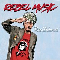 Ras Muhamad - Rebel Music