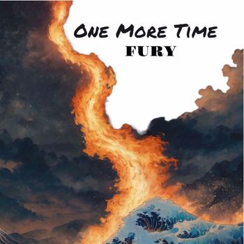 FURY - One More Time (Explicit)