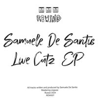 Samuele De Santis - Live Cutz