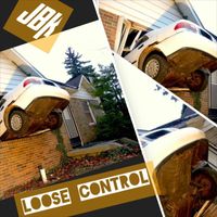 Jbk - Loose Control