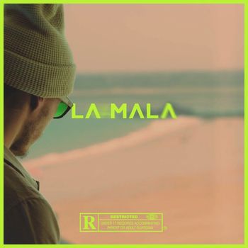 MTB - LA MALA (Explicit)