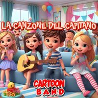 Cartoon Band - La Canzone Del Capitano