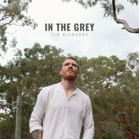 Tim Richards - In The Grey