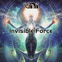 UNI - Invisible Force