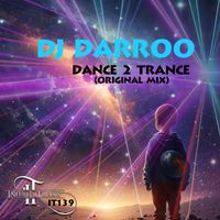 DJ Darroo - Dance 2 Trance