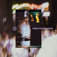 NewDay - Firm Foundation (Live)