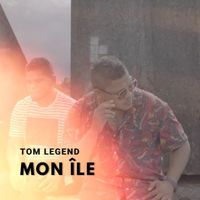 Tom Legend - Mon île