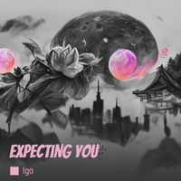 IGO - Expecting You