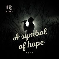 Remy - A Symbol of Hope