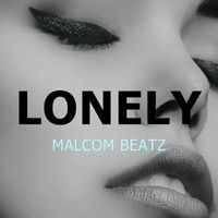 Malcom Beatz - Lonely