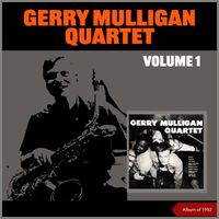 Gerry Mulligan Quartet - Gerry Mulligan Quartet, Vol. 1 (Album of 1952)