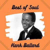 Hank Ballard - Best of Soul