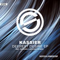 Kassier - Deepest Desire EP