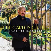 Luke Carlos O'Reilly - Leave the Gate Open