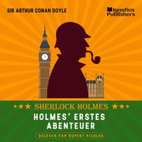 Sherlock Holmes - Holmes' erstes Abenteuer (Sherlock Holmes)