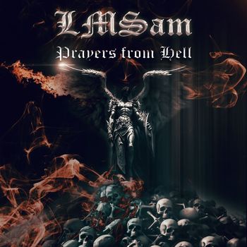 LMSam - Prayers from Hell
