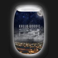 Khujo Goodie - So High (Explicit)