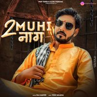 Raj Mawer - 2 Muhi Naag