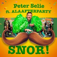Peter Selie & ALAAFTERPARTY - Snor!